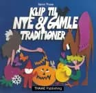 Klip til nye & gamle traditioner