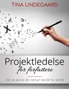 Projektledelse for forfattere