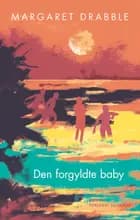 Den forgyldte baby af Margaret Drabble