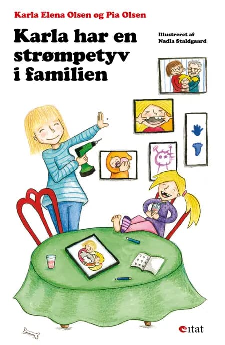 Karla har en strømpetyv i familien af Pia Olsen