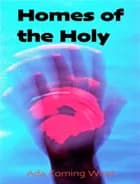 Homes of the Holy (what to do?) af Ada Coming Wind