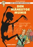 Den månesyge mumie af Frank Madsen, Ingo Milton og Peter Becher Damkjær