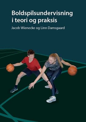 Boldspilsundervisning i teori og praksis af Jacob Wienecke
