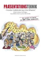Præsentationsteknik af Kirsten Andersen, Anni Bjørn og Claus Bekker Jensen og Sven Ole Schmidt