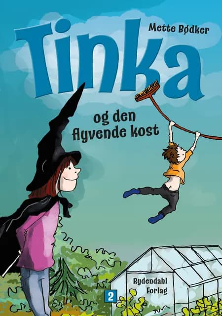 Tinka og den flyvende kost af Mette Bødker