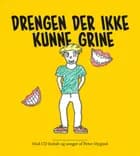 Drengen der ikke kunne grine af Peter Mygind
