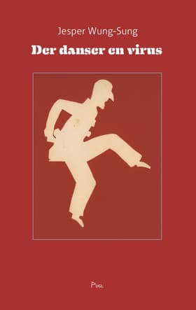 Der danser en virus af Jesper Wung-Sung