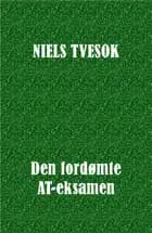 Den fordømte AT-eksamen