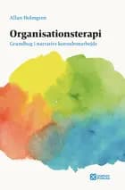 Organisationsterapi af Allan holmgren