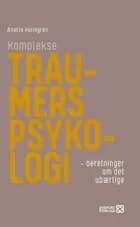 Komplekse traumers psykologi af Anette Holmgren