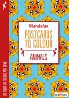 Postcards to Colour - ANIMALS 