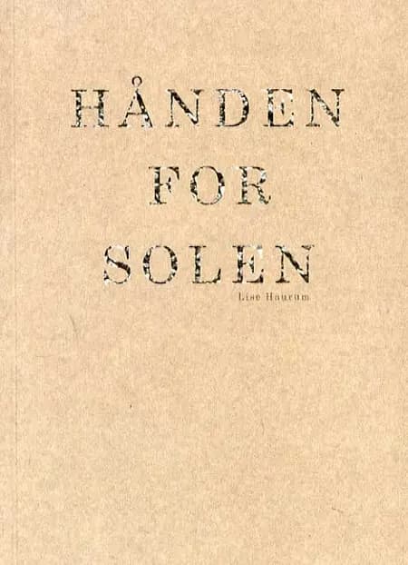 Hånden for Solen af Lise Haurum