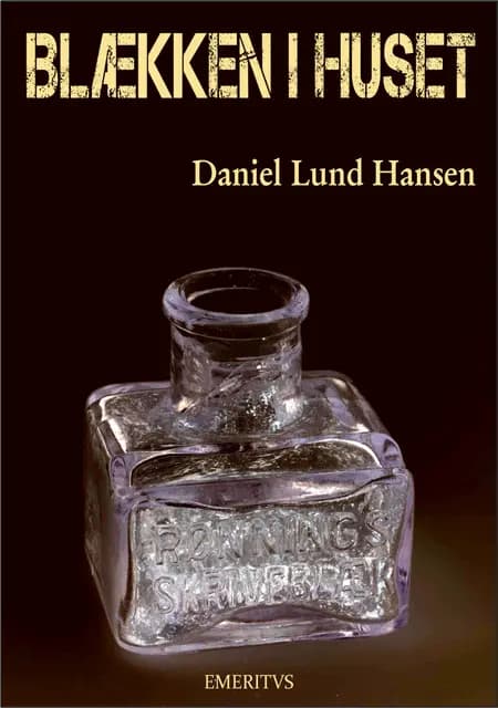Blækken i huset af Daniel Lund Hansen