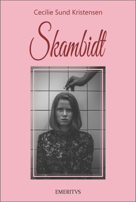 Skambidt af Cecilie Sund Kristensen