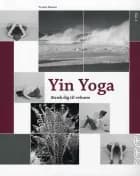 Yin yoga af Yvonne Hansen