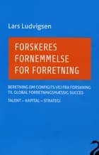 Forskeres fornemmelse for forretning af Lars Ludvigsen
