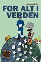 For alt i verden