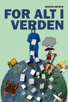 For alt i verden af Martin Høybye