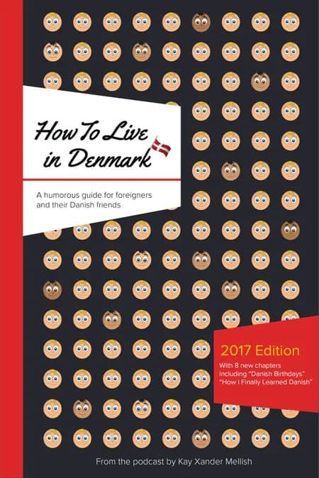 How To Live in Denmark Updated Edition af Kay Xander Mellish
