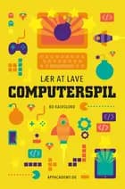 Lær at lave computerspil