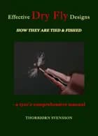 Effective Dry Fly Designs