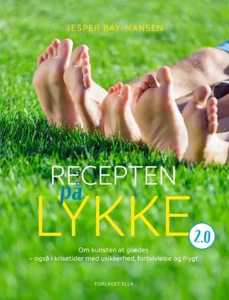 Recepten på lykke 2.0 af Jesper Bay-Hansen