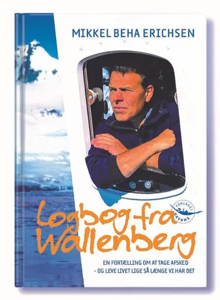 LOGBOG FRA WALLENBERG af Mikkel Beha Erichsen