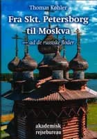 Fra Skt. Petersborg til Moskva