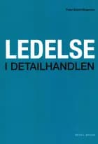 Ledelse i detailhandlen af Peter Skjold Mogensen