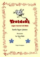 Troldebi siger farvel til Olde LYDBOG