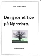 Der gror et træ på Nørrebro