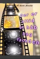 Der er altid et håb bag facaden