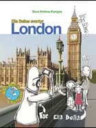 Ella Bellas eventyr – London