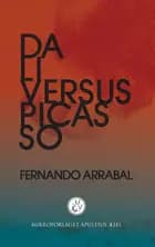 Dali versus Picasso af Fernando Arrabal