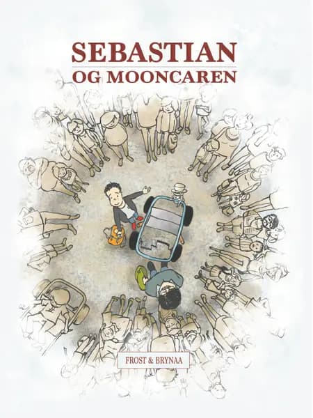 Sebastian og mooncaren af Mikkel Frost