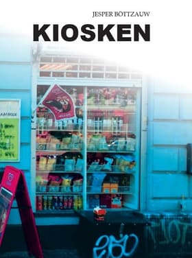 Kiosken af Jesper Böttzauw