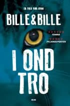 I ond tro af Lisbeth Bille","Lisbeth A. Bille","Steen Bille