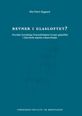Revner i glasloftet? af Mie Prehn Nygaard