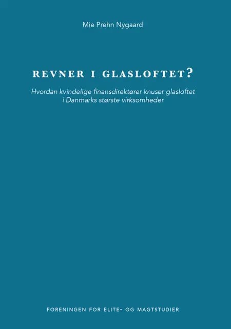 Revner i glasloftet? af Mie Prehn Nygaard