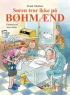 Søren tror ikke på bøhmænd af Frank Madsen