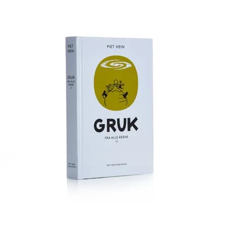Gruk fra alle årene af Piet Hein
