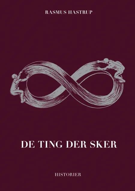 De ting der sker af Rasmus Hastrup