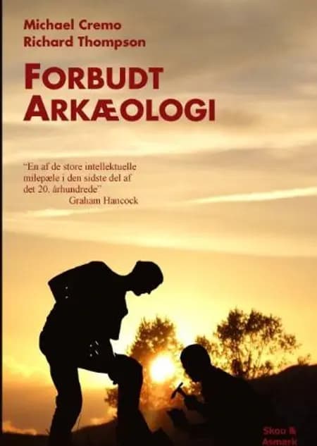 Forbudt arkæologi af Richard L. Thompson