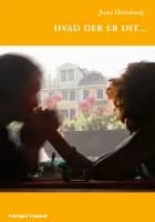 Hvad der er dit - af Joan Dansberg