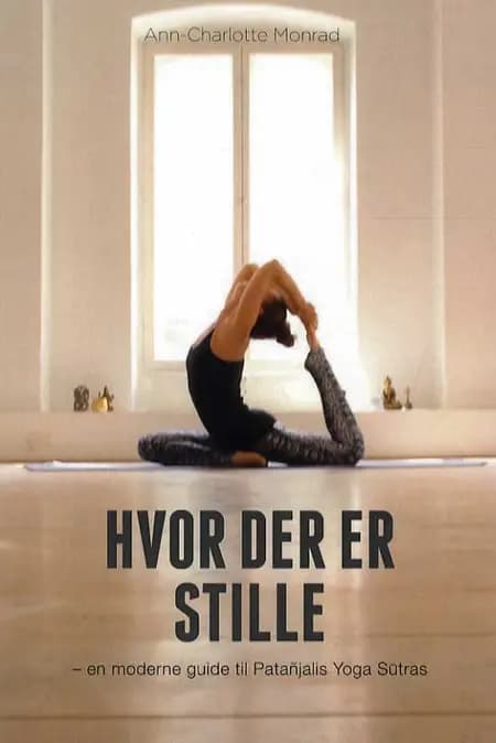 Hvor der er stille af Ann-Charlotte Monrad