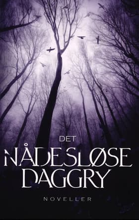 Det nådesløse daggry af Gudrun Østergaard