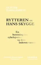 Rytteren og hans skygge af Olivier Haralambon