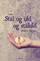 Stål og uld og ståluld