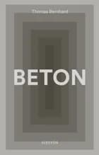 Beton af Thomas Bernhard