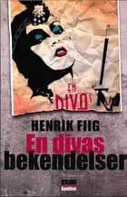 En divas bekendelser